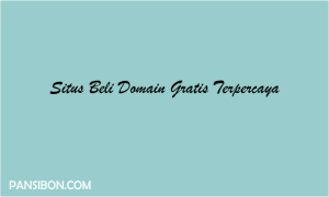 Situs Penyedia Nama Domain Gratis Terpercaya